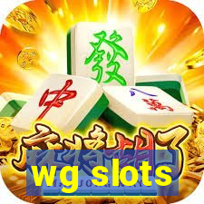 wg slots